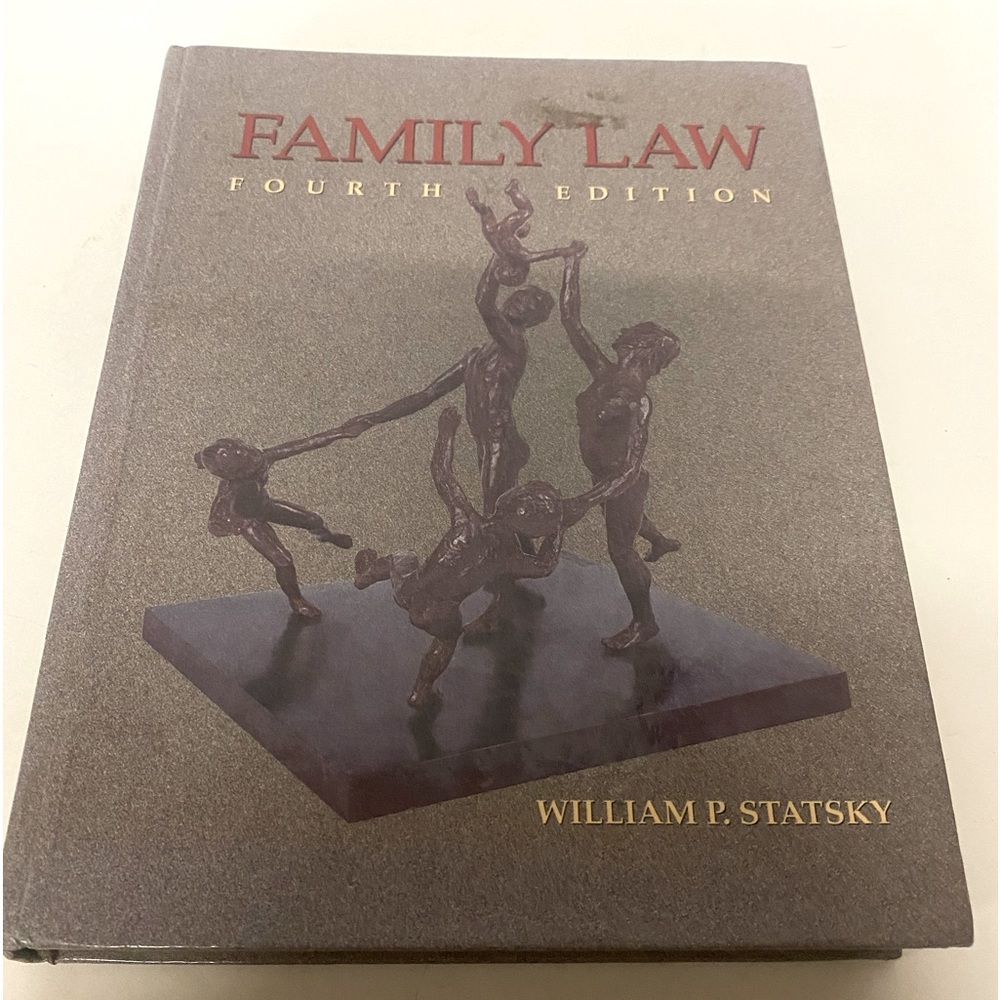 Family Law 4th Edition by William P Statsky Book